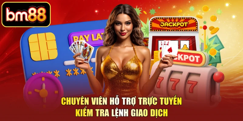 Chuyên viên hỗ trợ trực tuyến kiểm tra lệnh giao dịch