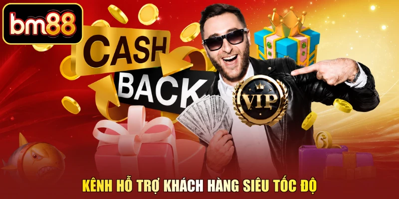 Kênh hỗ trợ khách hàng siêu tốc độ